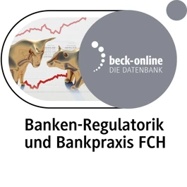 Produktabbildung beck-online. Banken-Regulatorik und Bankpraxis FCH